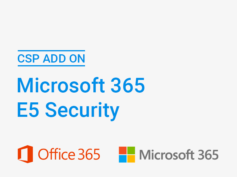 csp-microsoft-365-e5-security-add-on-logiway-it-partner-f-r